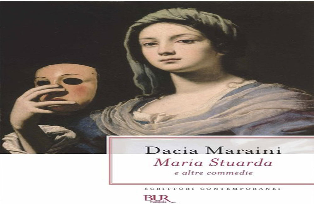 Maria Stuarda di Dacia Maraini al San Leonardo