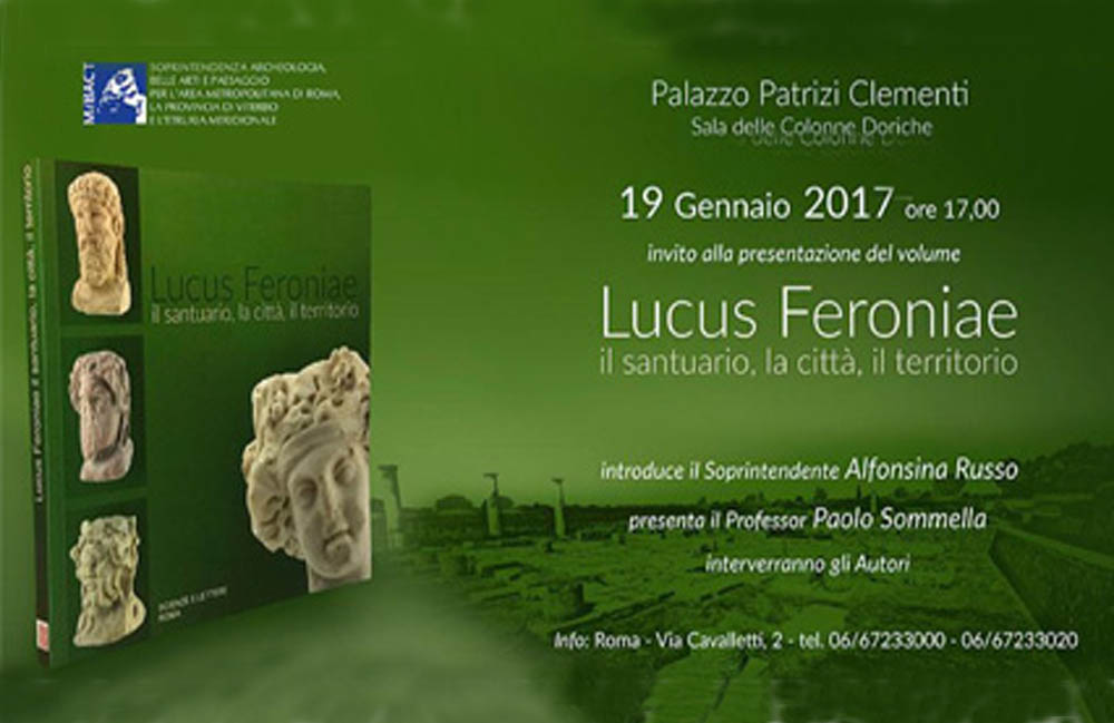 Lucus Feroniae. Il santuario, la città, il territorio