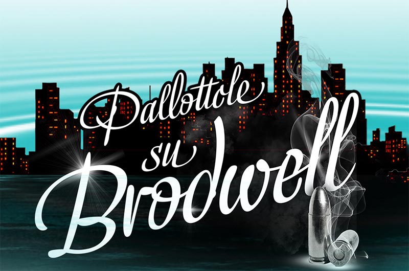 Pallottole su Brodwell