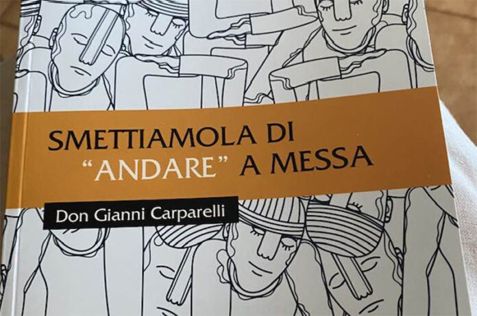 SMETTIAMOLA DI ANDARE A MESSA di DON GIANNI