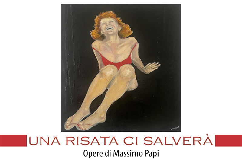 Una risata ci salverà-mostra Papi a Soriano