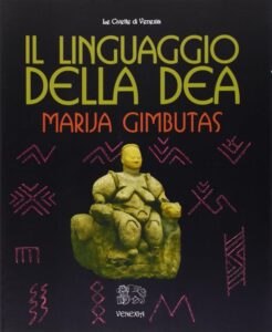 Il Linguaggio della Dea Pier Isa Della Rupe