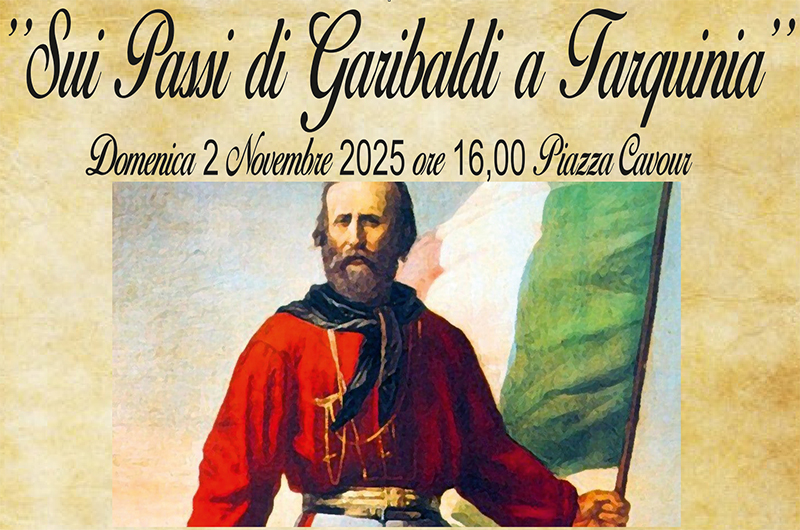 Sui passi di Garibaldi a Tarquinia