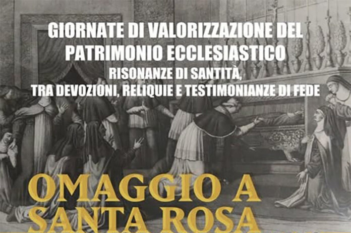 Omaggio a Santa Rosa nelle 'Giornate di valorizzazione del patrimonio culturale ecclesiastico' Omaggio a Santa Rosa nelle 'Giornate di valorizzazione del patrimonio culturale ecclesiastico'