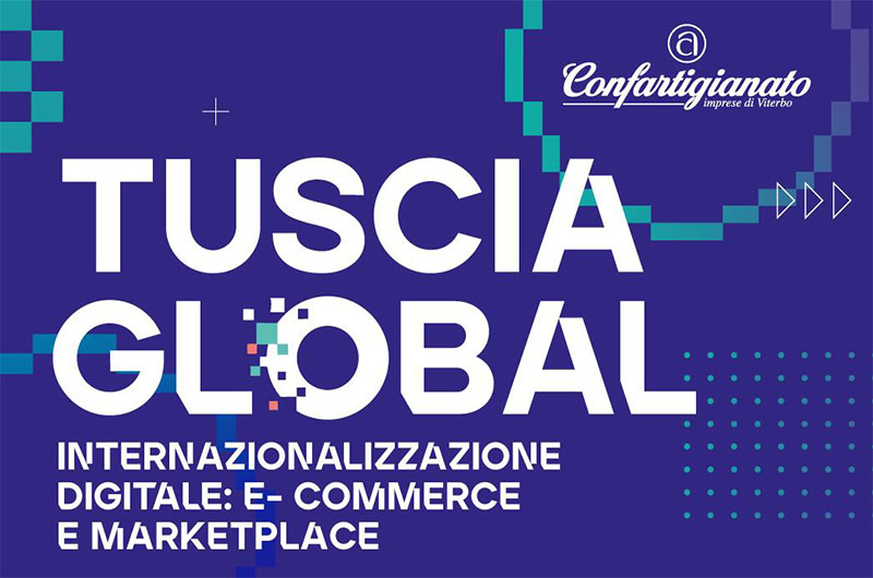 Tuscia Global, il percorso di Confartigianato