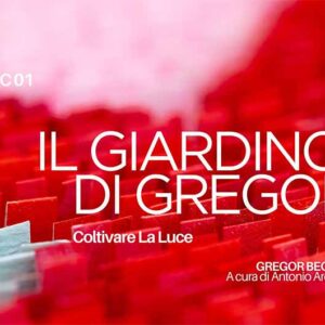 Il Giardino di Gregor. Coltivare la luce
