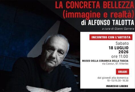 La concreta bellezza mostra di Alfonso Talotta-Museo della Ceramica della Tuscia