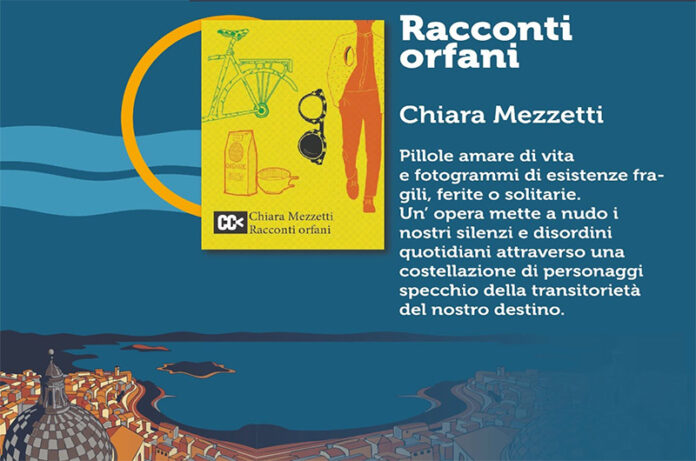 Racconti Orfani _Chiara Mezzetti