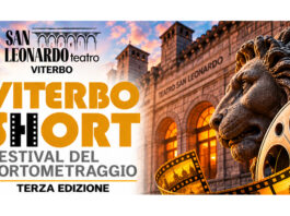VITERBOshort 2026, al Teatro San Leonardo inizia la terza edizione del Festival del Cortometraggio VITERBOshort – Festival del Cortometraggio