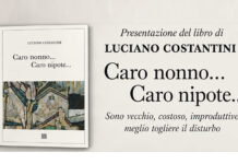 “Caro Nonno… Caro Nipote…”, l’ultimo libro di Luciano Costantini. Un dialogo immaginario, una confessione inattesa
